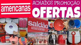 LOJAS AMERICANAS  ACHADOS EM OFERTAS PARA O LAR  PROMOÃ‡ÃƒO PANELAS UTILIDADES DESCONTOS AMERICANAS [upl. by Arihaz215]