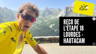 RECO Tour de France 2022 étape 18 Lourdes Hautacam [upl. by Anetta]