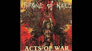 Throne of Nails  2002  Acts of War FULL ALBUM Death Metal  London England for Morbid Angel Fans [upl. by Carthy]