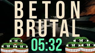 BETON BRUTAL Scout Speedrun  0532 OLD WR [upl. by Ainecey]