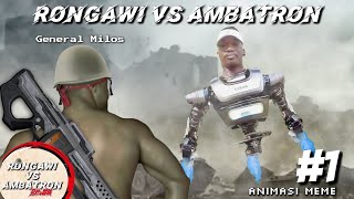 RONGAWI VS AMBATRON [upl. by Concordia192]