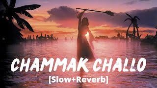 Chammak Challo SlowReverb Akon  Shah Rukh Khan Kareena Kapoor  Ra One  Melolit [upl. by Daile536]