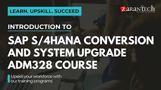 Introduction to SAP S4HANA Conversion and System Upgrade ADM328 Course  ZaranTech [upl. by Lalib100]