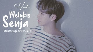 Melukis Senja ─ Hoshi [upl. by Aronael389]