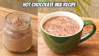 How to make HOT CHOCOLATE POWDER at Home Thick amp Yummy Hot Chocolate in Just 1 Minute [upl. by Longerich]