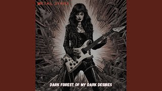 Dark Forest Of My Dark Desires [upl. by Elwood]