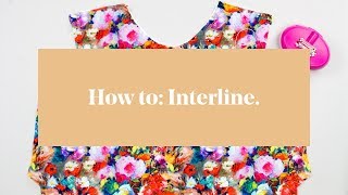 How To Interline  Underline a Garment [upl. by Nahsab]