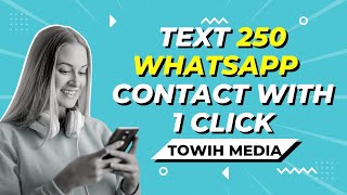 Text 250 WhatsApp contact with 1 Click Easiest method [upl. by Keefer]