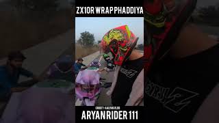 ZX10R WRAP PHADDIYA DANIK VLOG NE AALYAN VLOG ZX10R BIKE WRAP PHADDIYA [upl. by Hemetaf595]