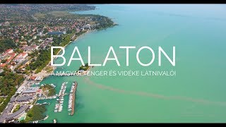 BALATON  a magyar tenger és vidéke látnivalói DRONE VIDEOS 02 [upl. by Ahsieit689]