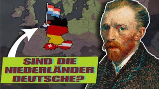 Die Niederländer Was verbindet sie mit Deutschen [upl. by Brantley]