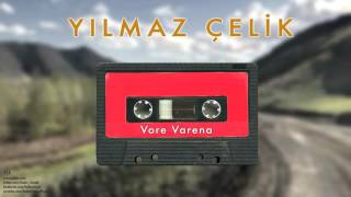 Yılmaz Çelik  Vore Varena  Jil © 2014 Kalan Müzik [upl. by Esbensen654]