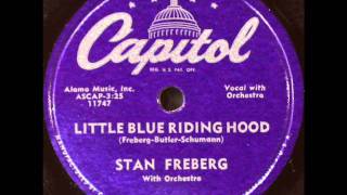 Stan Freberg  Little Blue Riding Hood 1953 Capitol record [upl. by Avelin]