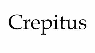 How to Pronounce Crepitus [upl. by Alysoun]