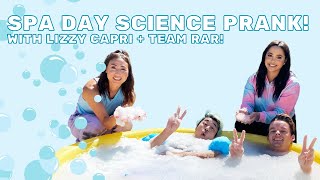 Spa Day Prank With Lizzy Capri [upl. by Jami940]