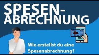 Spesenabrechnung einfach erklärt  Reisekosten amp Verpflegungsmehraufwand [upl. by Ennobe]