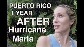 Puerto Rico 1 Year After Hurricane Maria  InDepth  How 2 Travelers [upl. by Arak]