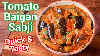 Tomato Baingan Sabji Masala  Dhaba Style for Roti amp Chapati  Tomato Eggplant Curry Recipe [upl. by Spenser]