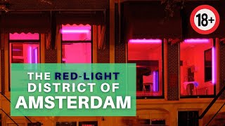 The Provocative Redlight District of Amsterdam  All You Need to Know [upl. by Aziaf]