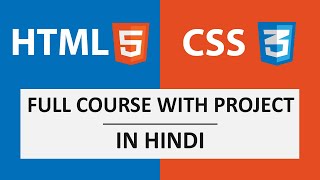 HTML and CSS Tutorial in HINDI Part 1 Beginner to Advanced with Project  Learn to Design Website [upl. by Bedwell]