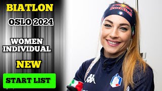 Women Individual  NEW 🔴 Start List  Biathlon Oslo Holmenkollen 2024 [upl. by Misab652]