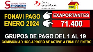 Fonavi lo último de los grupos de pago del 1 al 19 finales de enero un pago parcial Comisión aprobó [upl. by Herahab]