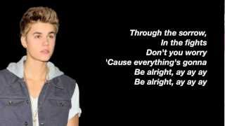 Justin Bieber  Be Alright Lyrics Studio Version [upl. by Ayad961]