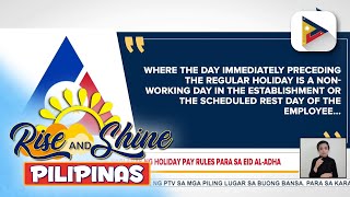 DOLE naglabas ng holiday pay rules para sa Eid’l Adha [upl. by Ledarf]