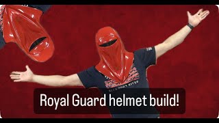 Royal Guard Helmet Build [upl. by Aivirt]