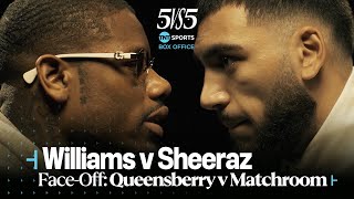 Ammo Williams v Hamzah Sheeraz FaceOff 👀 5 vs 5 Queensberry vs Matchroom 🔥 Warren vs Hearn [upl. by Tayib]