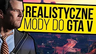 Czy GTA 5 może być realistyczne Najlepsze mody [upl. by Huttan]