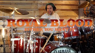 Royal Blood  Either you want it  Jdp Drum Cover [upl. by Etteuqram]