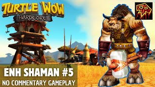 Turtle WoW  HC Shaman Gameplay 5 [upl. by Eniamej]