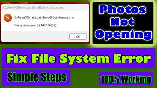 File System Error 2147416359 When Opening Photos [upl. by Akceber]