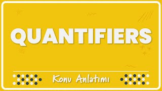 161  Quantifiers Miktar Belirleyiciler  Konu Anlatımı [upl. by Sirama]