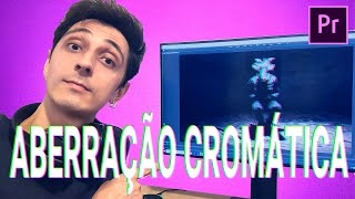 Tutorial ABERRAÇÃO CROMÁTICA  Rgb Split direto do Premiere SEM PLUGINS [upl. by Salohcim]