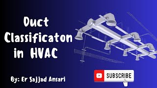 HVAC Duct Classification Explained A Complete Guide [upl. by Jegar]