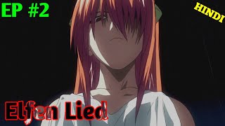 Elfen Lied episode 2 explained in HindiElfen Lied episode 2 in Hindi [upl. by Ientirb]