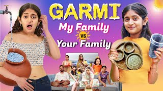 GARMI  Summer JOINT FAMILY Ka  Type Of Siblings in Summer  Life in a Joint Family  MyMissAnand [upl. by Capps]