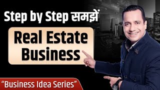 Ep  06 How To Start Real Estate Business Without Debt  New Business Idea Series  Dr Vivek Bindra [upl. by Lyj]