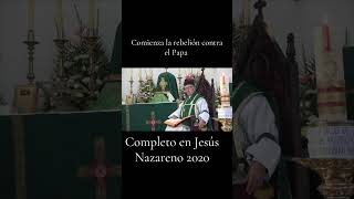 Rebelión contra Francisco jesusnazareno2020 [upl. by Naget]