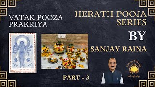 Herath Pooja Series By Sanjay Raina  Vatak Pooja Prakriya [upl. by Erund258]