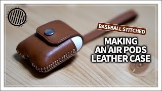 Leather Craft Making an Apple Airpods Leather Case [upl. by Maleen]