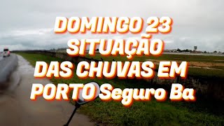 PORTO SEGURO PRAIAS RUAS ALAGADAS AEROPORTO PASSARELA TEMPESTADE DE CHUVAS [upl. by Tengler]