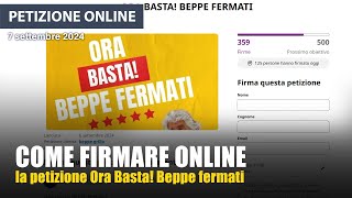 Petizione online Ora Basta Beppe fermati Videotutorial su come firmare [upl. by Volney160]