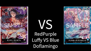 One Piece OPTCG ST10 RP Luffy VS OP01 Blue Doflamingo gameplay [upl. by Suoicul]