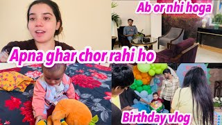 APNA GHAR CHOR RAHI HOAB OR NAHI HOGABIRTHDAY VLOGNAINA AKBAR VLOG [upl. by Ardnoid]