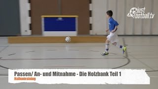 Fussballtraining Die Holzbank Teil 1  Ballkontrolle  Technik [upl. by Carny282]