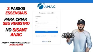 3 PASSOS ESSENCIAIS PARA CRIAR SEU REGISTRO NO SISANT ANAC 2024 🚨 [upl. by Chrisse126]