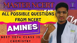 master NCERT CHEMISTRY AMINES  ALL IMPORTANT POINTS OF NCERT  CLASS 12  NEET 2024  RIYAZ ANNA 💥 [upl. by Meave216]